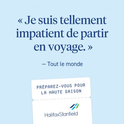 « Je suis tellement impatient de partir en voyage. » - Tout le monde